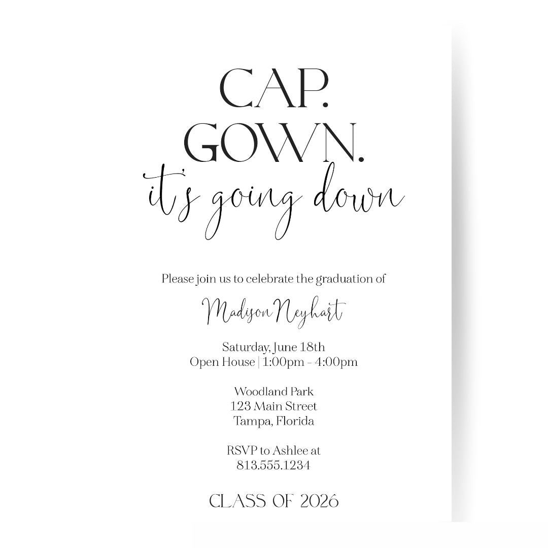 Cap & Gown It's Going Down Graduation