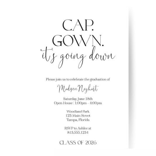 Cap & Gown It's Going Down Graduation