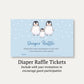 Penguin Diaper Raffle Ticket